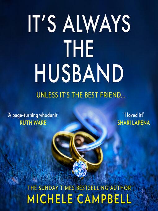 Title details for It's Always the Husband by Michele Campbell - Wait list